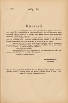 [Kadencja VI, sesja II, al. 68] Alegata do Sprawozdań Stenograficznych z Drugiej Sesyi Szóstego Peryodu Sejmu Krajowego Królestwa Galicyi i Lodomeryi wraz z Wielkiem Księstwem Krakowskiem z roku 1890. Alegat 68