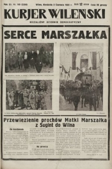 Kurjer Wileński : niezależny dziennik demokratyczny. 1935, nr 149