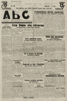 ABC : pismo codzienne : informuje wszystkich o wszystkiem. 1934, nr 190