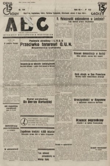 ABC : pismo codzienne : informuje wszystkich o wszystkiem. 1934, nr 194