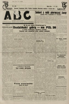 ABC : pismo codzienne : informuje wszystkich o wszystkiem. 1934, nr 242