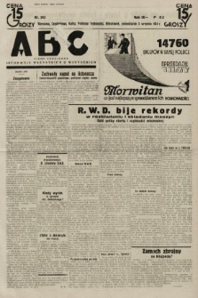 ABC : pismo codzienne : informuje wszystkich o wszystkiem. 1934, nr 243
