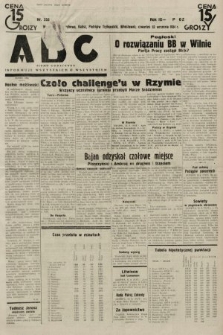 ABC : pismo codzienne : informuje wszystkich o wszystkiem. 1934, nr 253