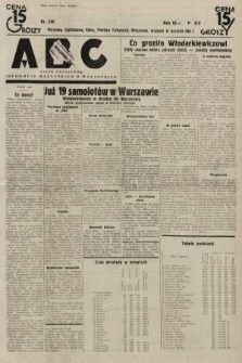 ABC : pismo codzienne : informuje wszystkich o wszystkiem. 1934, nr 256