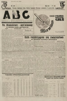 ABC : pismo codzienne : informuje wszystkich o wszystkiem. 1934, nr 257