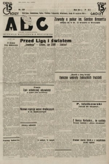 ABC : pismo codzienne : informuje wszystkich o wszystkiem. 1934, nr 259