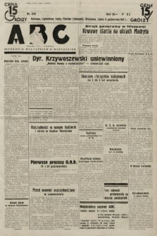 ABC : pismo codzienne : informuje wszystkich o wszystkiem. 1934, nr 276