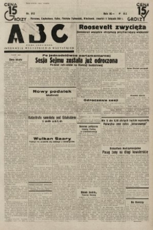 ABC : pismo codzienne : informuje wszystkich o wszystkiem. 1934, nr 312