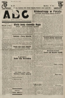 ABC : pismo codzienne : informuje wszystkich o wszystkiem. 1934, nr 337