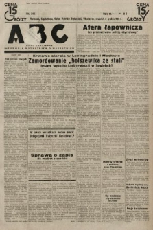 ABC : pismo codzienne : informuje wszystkich o wszystkiem. 1934, nr 342