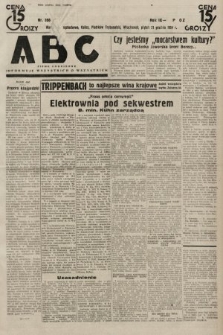 ABC : pismo codzienne : informuje wszystkich o wszystkiem. 1934, nr 356