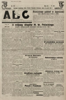 ABC : pismo codzienne : informuje wszystkich o wszystkiem. 1934, nr 357