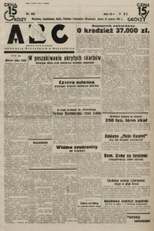 ABC : pismo codzienne : informuje wszystkich o wszystkiem. 1934, nr 362