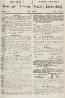 Amtsblatt zur Lemberger Zeitung = Dziennik Urzędowy do Gazety Lwowskiej. 1863, nr 152