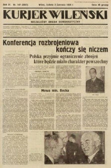 Kurjer Wileński : niezależny organ demokratyczny. 1934, nr 147