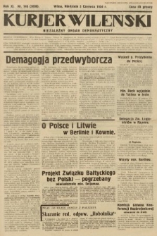 Kurjer Wileński : niezależny organ demokratyczny. 1934, nr 148