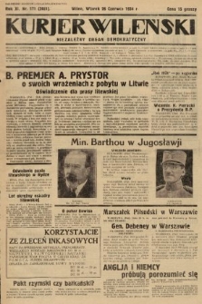 Kurjer Wileński : niezależny organ demokratyczny. 1934, nr 171