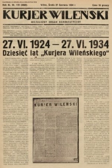 Kurjer Wileński : niezależny organ demokratyczny. 1934, nr 172