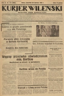 Kurjer Wileński : niezależny organ demokratyczny. 1934, nr 173