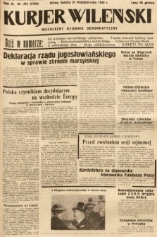Kurjer Wileński : niezależny dziennik demokratyczny. 1934, nr 294