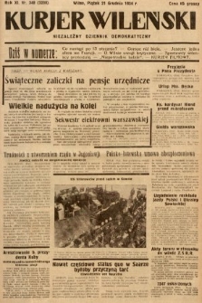 Kurjer Wileński : niezależny dziennik demokratyczny. 1934, nr 348