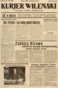 Kurjer Wileński : niezależny dziennik demokratyczny. 1934, nr 349
