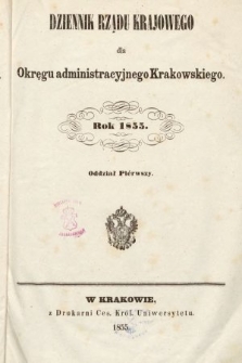 Dziennik Rządu Krajowego dla Okręgu Administracyjnego Krakowskiego. 1855, oddział 1 [całość]