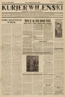 Kurjer Wileński : niezależny organ demokratyczny. 1933, nr 123