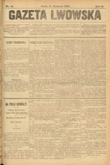 Gazeta Lwowska. 1904, nr 84