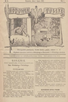 Hodowca Polski : dwutygodnik poświęcony hodowli drobiu, gołębi, królików itd. 1907, nr 2