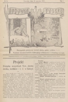 Hodowca Polski : dwutygodnik poświęcony hodowli drobiu, gołębi, królików itd. 1907, nr 5