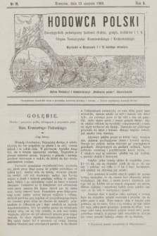 Hodowca Polski : dwutygodnik poświęcony hodowli drobiu, gołębi, królików itd. 1908, nr 16