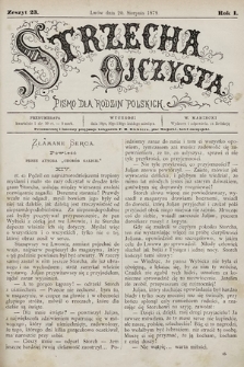 Strzecha Ojczysta : pismo dla rodzin polskich. 1879, z. 23