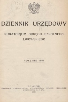 Dziennik Urzędowy Kuratorjum Okręgu Szkolnego Lwowskiego. 1932, indeks