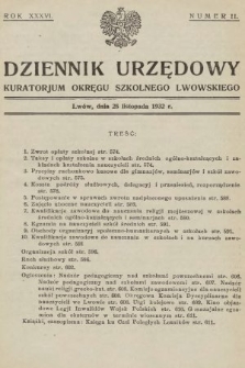 Dziennik Urzędowy Kuratorjum Okręgu Szkolnego Lwowskiego. 1932, nr 11