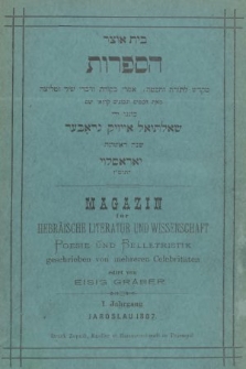 Magazin für Hebräische Literatur und Wissenschaft, Poesie und Belletristik. 1887, Jg 1