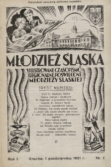 Młodzież Śląska : ilustrowane czasopismo regionalne poświęcone młodzieży śląskiej. 1931, nr 1