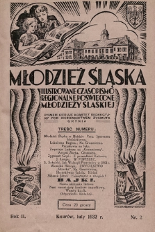 Młodzież Śląska : ilustrowane czasopismo regionalne poświęcone młodzieży śląskiej. 1932, nr 2