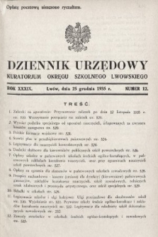 Dziennik Urzędowy Kuratorjum Okręgu Szkolnego Lwowskiego. 1935, nr 12