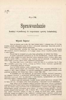 [Kadencja I, sesja IV, al. 17] Alegata do Sprawozdań Stenograficznych z Czwartej Sesyi Sejmu Galicyjskiego z roku 1866. Alegat 17
