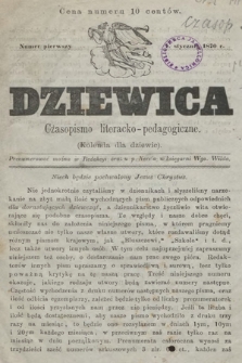 Dziewica : czasopismo literacko-pedagogiczne : (kolenda dla kobiet), 1870, nr 1