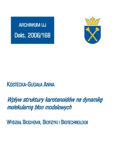 Wpływ struktury karotenoidów na dynamikę molekularną błon modelowych