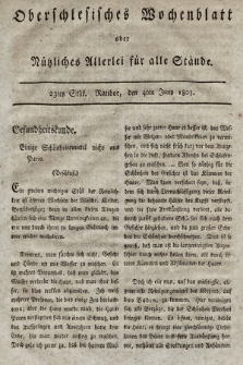 Oberschlesisches Wochenblatt : oder Nutzliches Alterey für alle Stände. 1803, nr 23