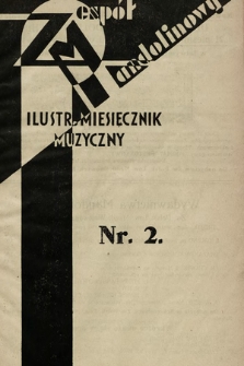 Zespół Mandolinowy : ilustrowany miesięcznik muzyczny dla wszystkich. R. 1, 1932, nr 2