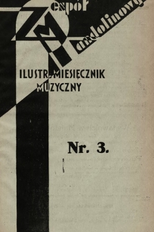 Zespół Mandolinowy : ilustrowany miesięcznik muzyczny dla wszystkich. R. 1, 1932, nr 3