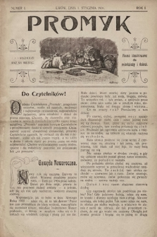 Promyk : pismo ilustrowane dla młodzieży i dzieci. 1904, nr 1