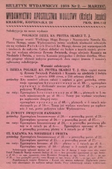 Biuletyn Wydawniczy Wydawnictwa Apostolstwa Modlitwy. 1938, nr 2