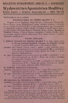 Biuletyn Wydawniczy Wydawnictwa Apostolstwa Modlitwy. 1938, nr 3