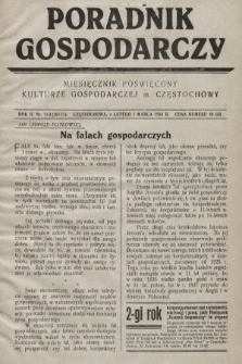 Poradnik Gospodarczy : miesięcznik poświęcony kulturze gospodarczej m. Częstochowy. 1934, nr 2 i 3