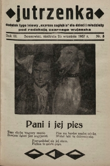 Jutrzenka : dodatek tygodniowy „Expresu Zagłębia” dla dzieci i młodzieży pod redakcją Czarnego Wujaszka. R. 3, 1937, nr 3